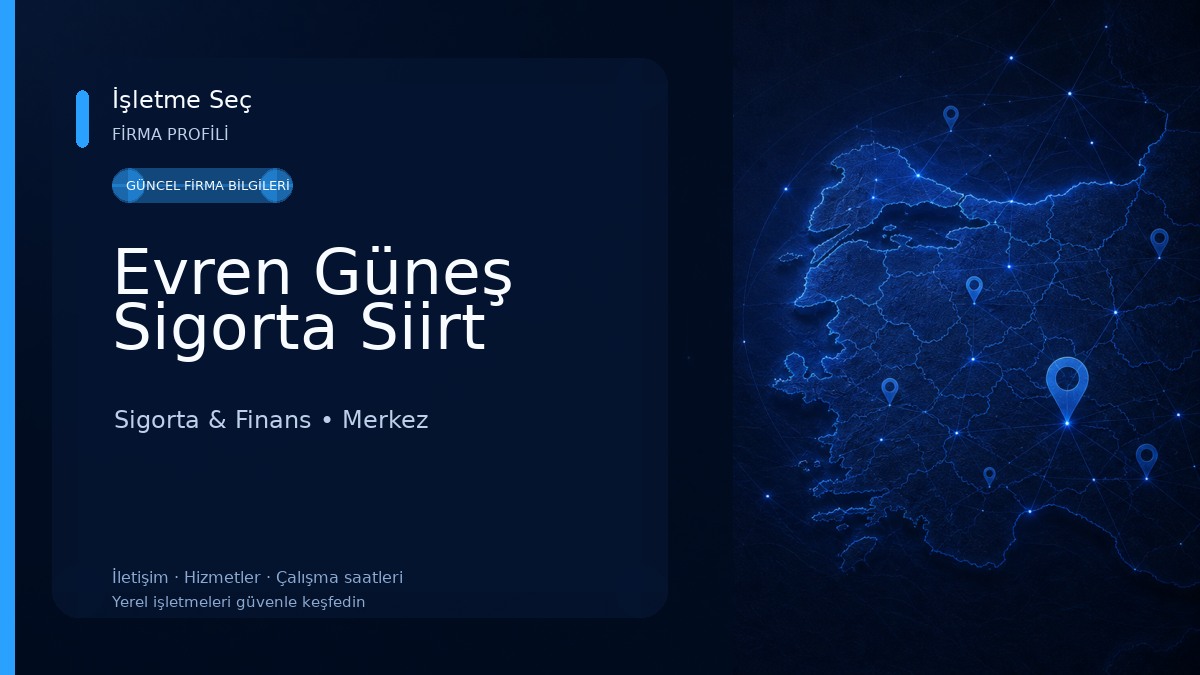 Evren Güneş Sigorta Siirt 