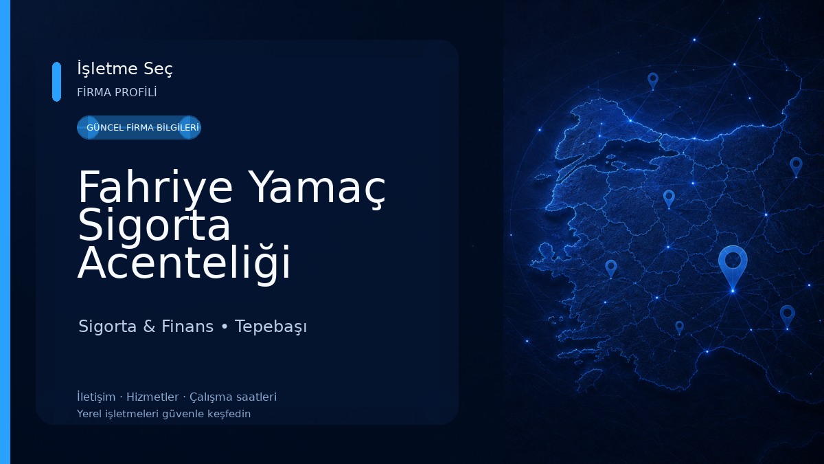Fahriye Yamaç Sigorta Acenteliği
