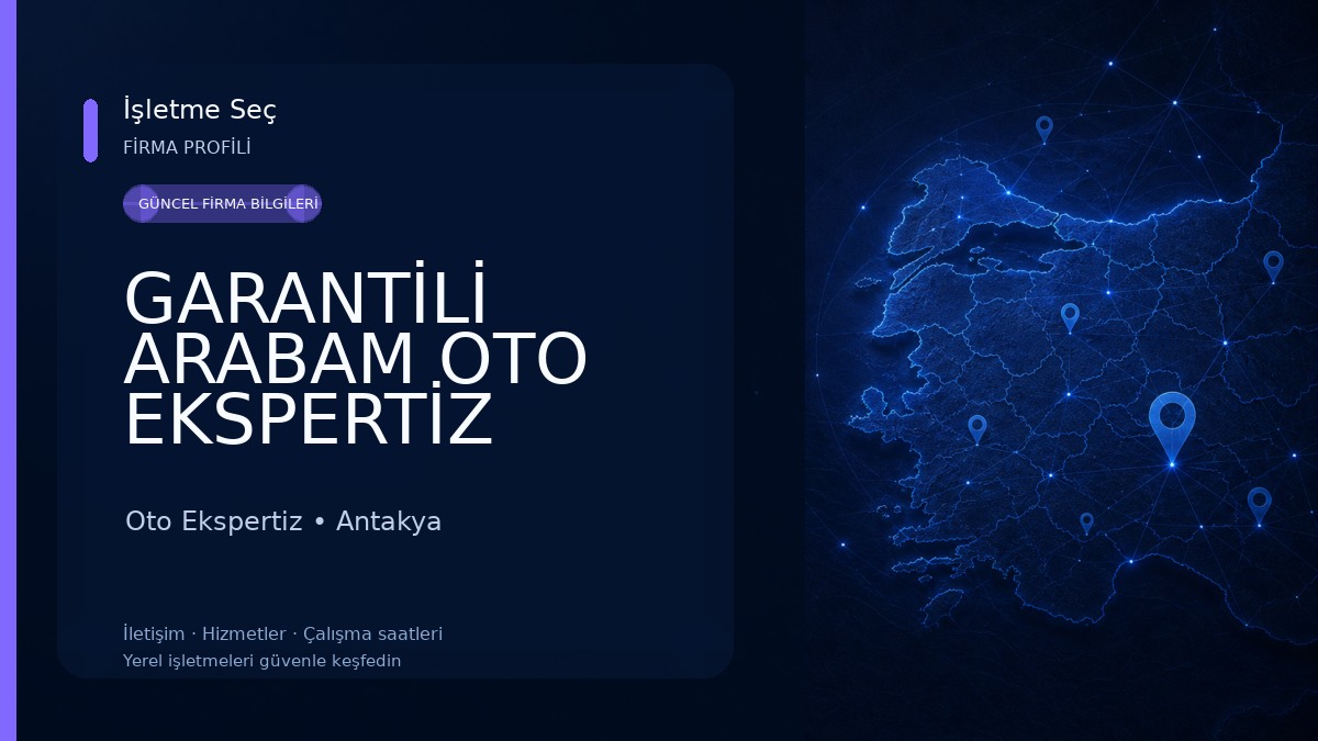 GARANTİLİ ARABAM OTO EKSPERTİZ ANTAKYA