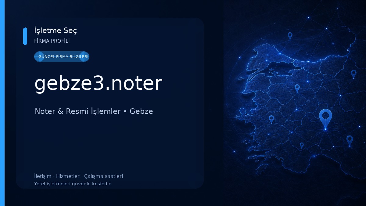 gebze3.noter Noter & Resmi İşlemler