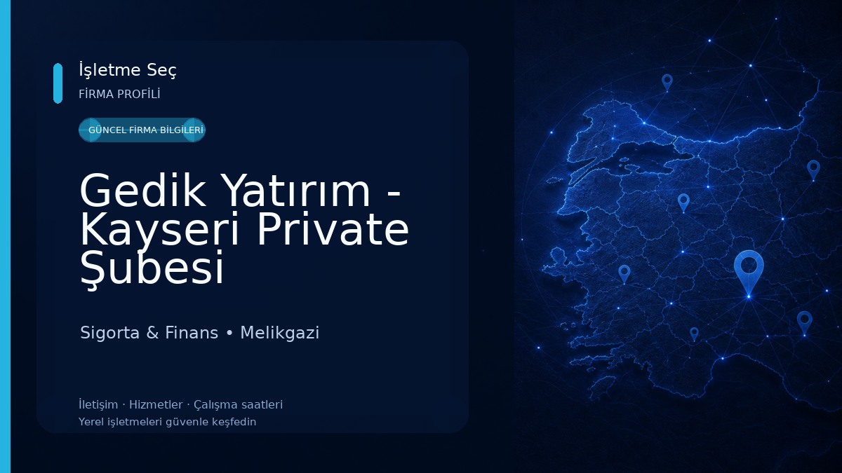 Gedik Yatırım - Kayseri Private Şubesi Sigorta & Finans