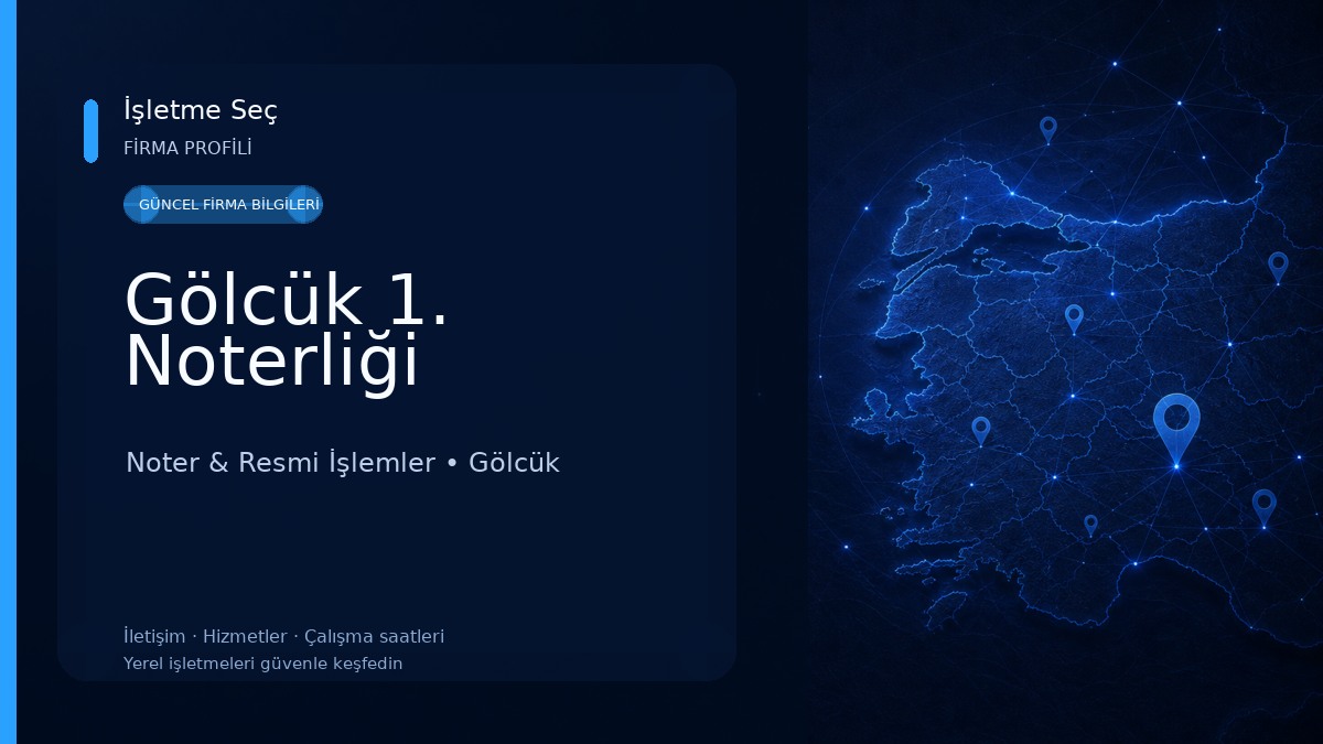 Gölcük 1. Noterliği Noter & Resmi İşlemler