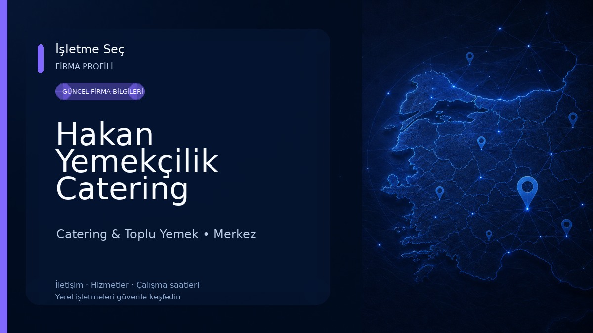 Hakan Yemekçilik Catering Catering & Toplu Yemek