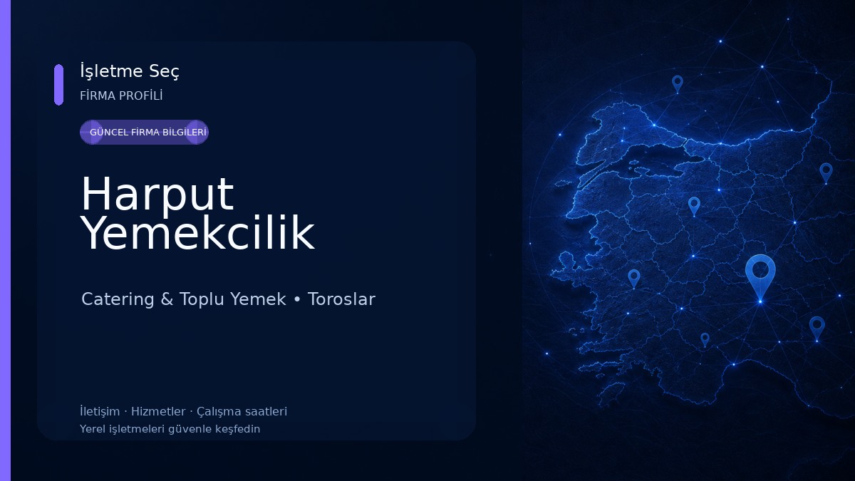 Harput Yemekcilik Catering & Toplu Yemek