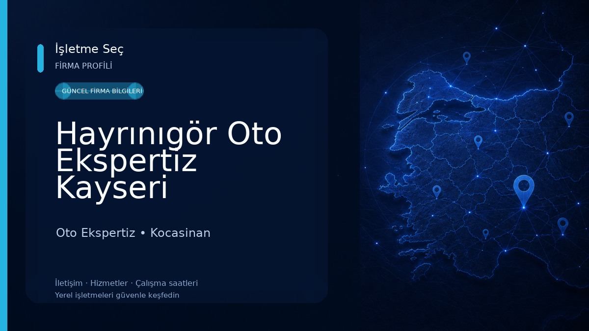 Hayrınıgör Oto Ekspertiz Kayseri Kocasinan Oto Ekspertiz