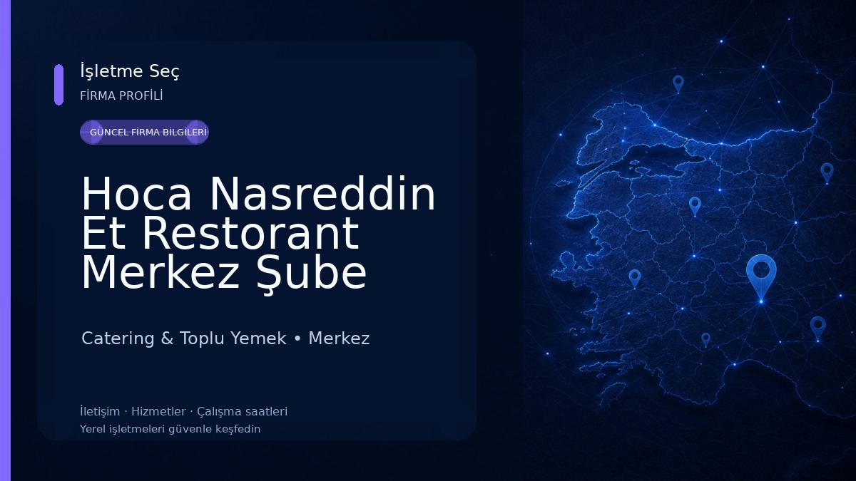 Hoca Nasreddin Et Restorant Merkez Şube Yenipınar Catering & Toplu Yemek