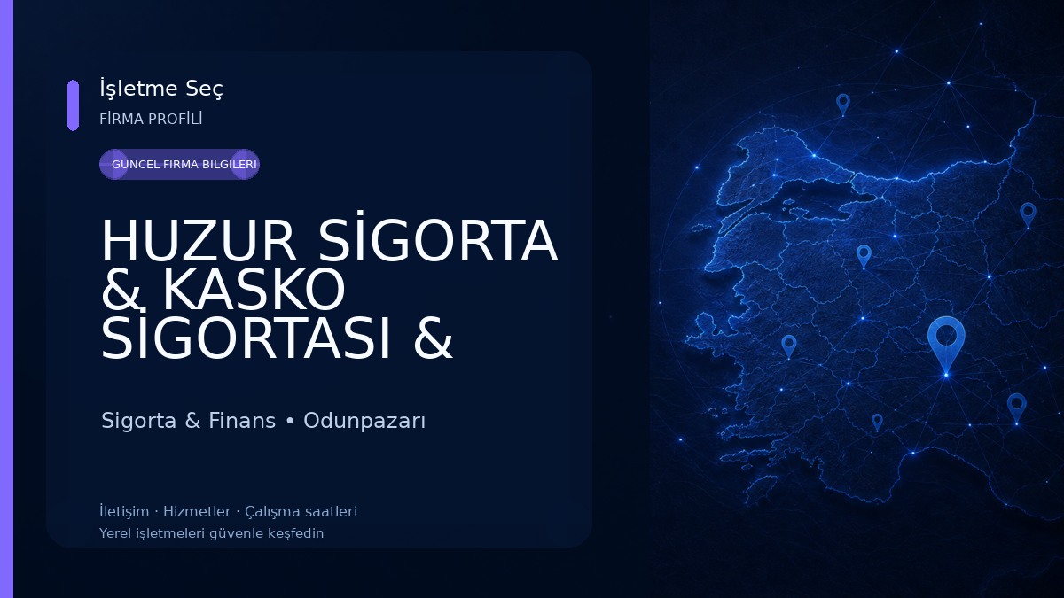 HUZUR SİGORTA & KASKO SİGORTASI & TRAFİK SİGORTASI & DASK & ESKİŞEHİR