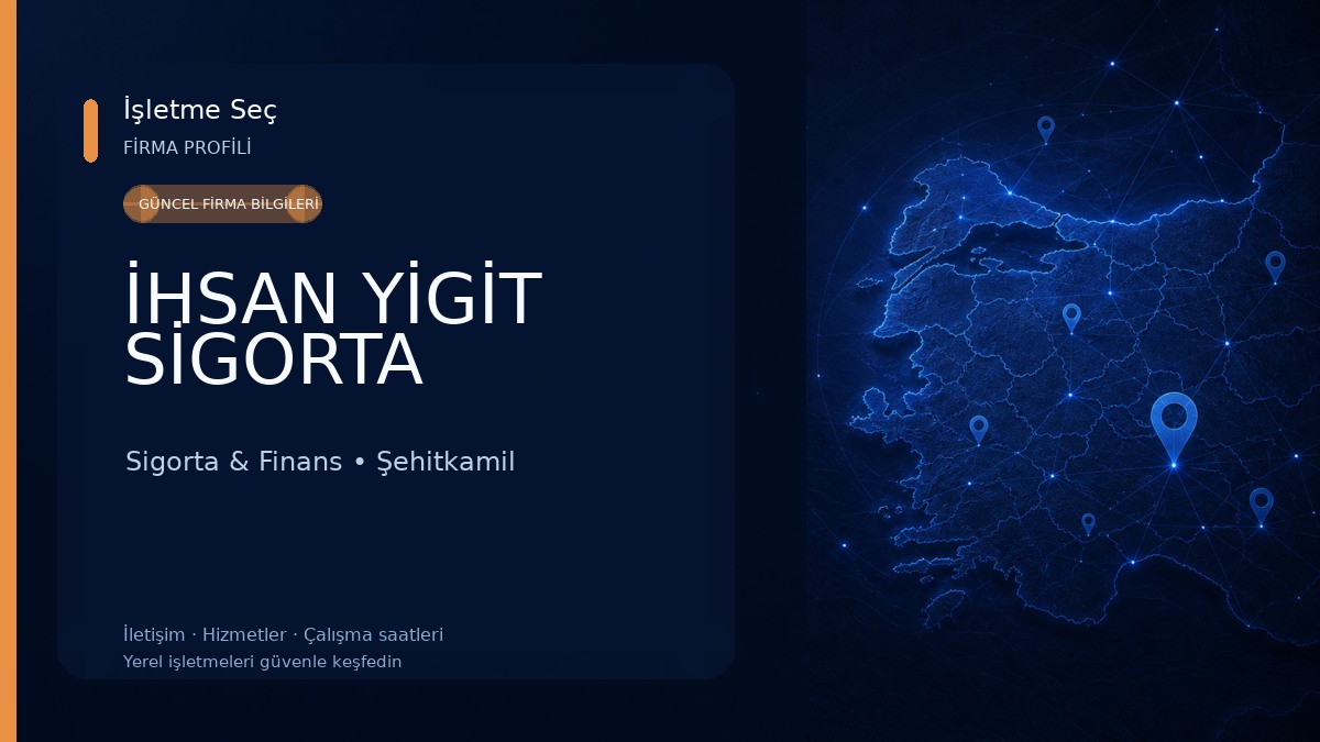 İHSAN YİGİT SİGORTA 