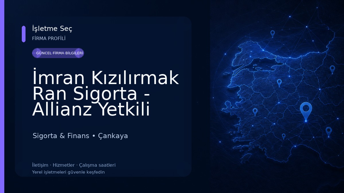 İmran Kızılırmak Ran Sigorta - Allianz Yetkili Acentesi - Ankara Sigorta & Finans