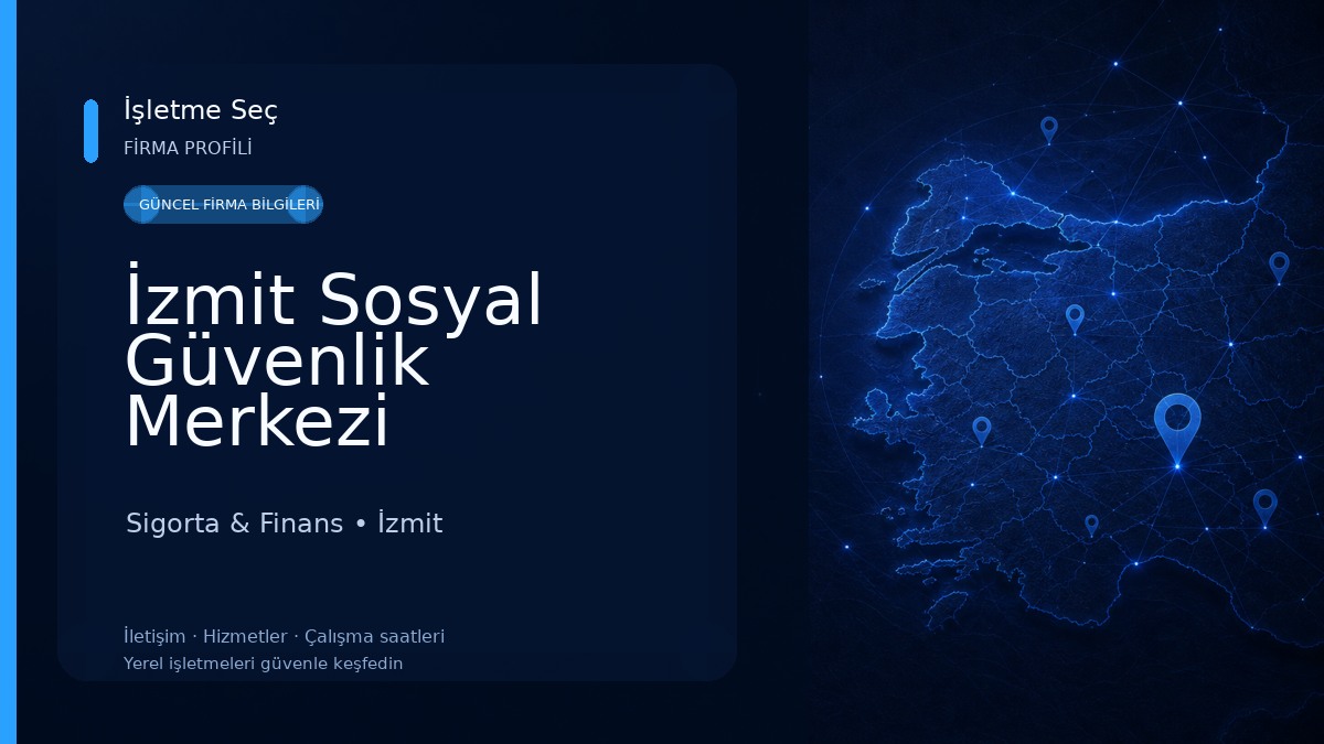 İzmit Sosyal Güvenlik Merkezi (Emeklilik - GSS - İşveren - İcra) Sigorta & Finans