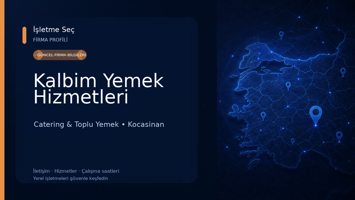 Kalbim Yemek Hizmetleri Catering & Toplu Yemek