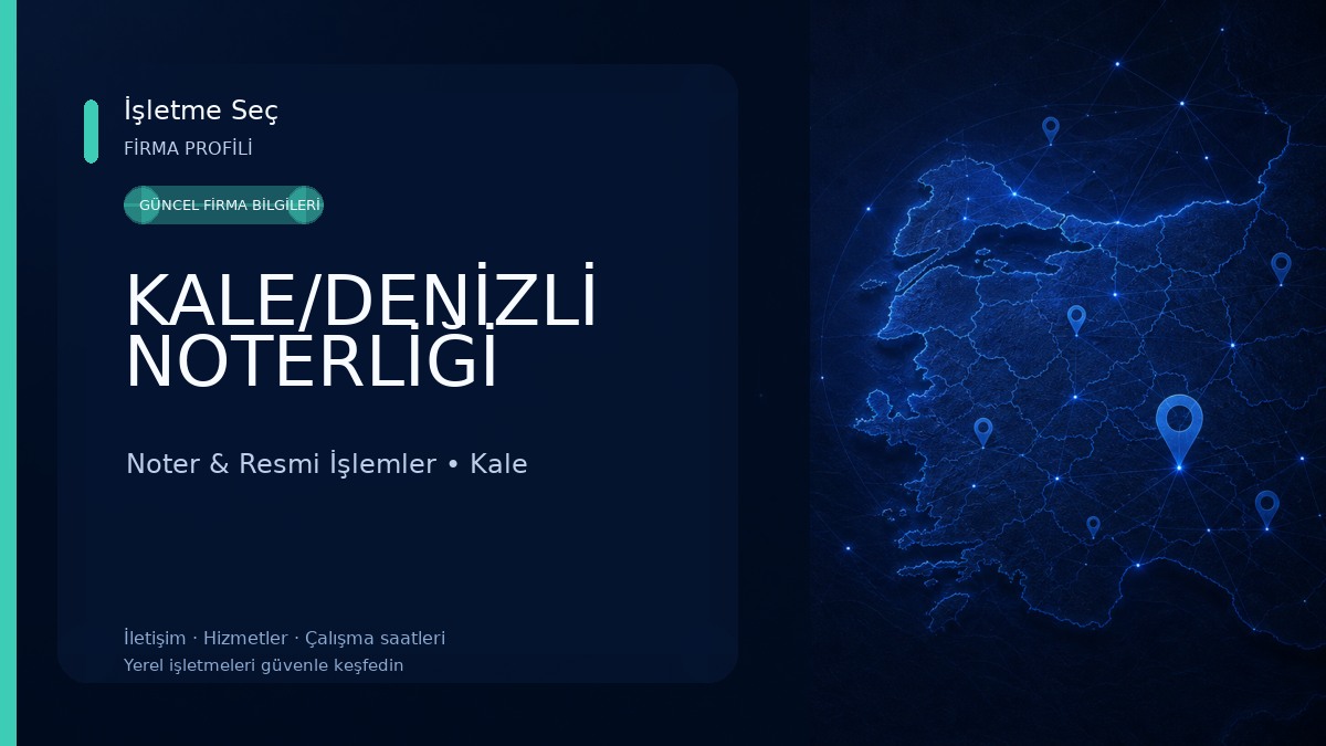 KALE/DENİZLİ NOTERLİĞİ 