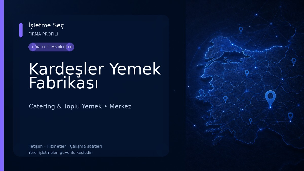 Kardeşler Yemek Fabrikası 