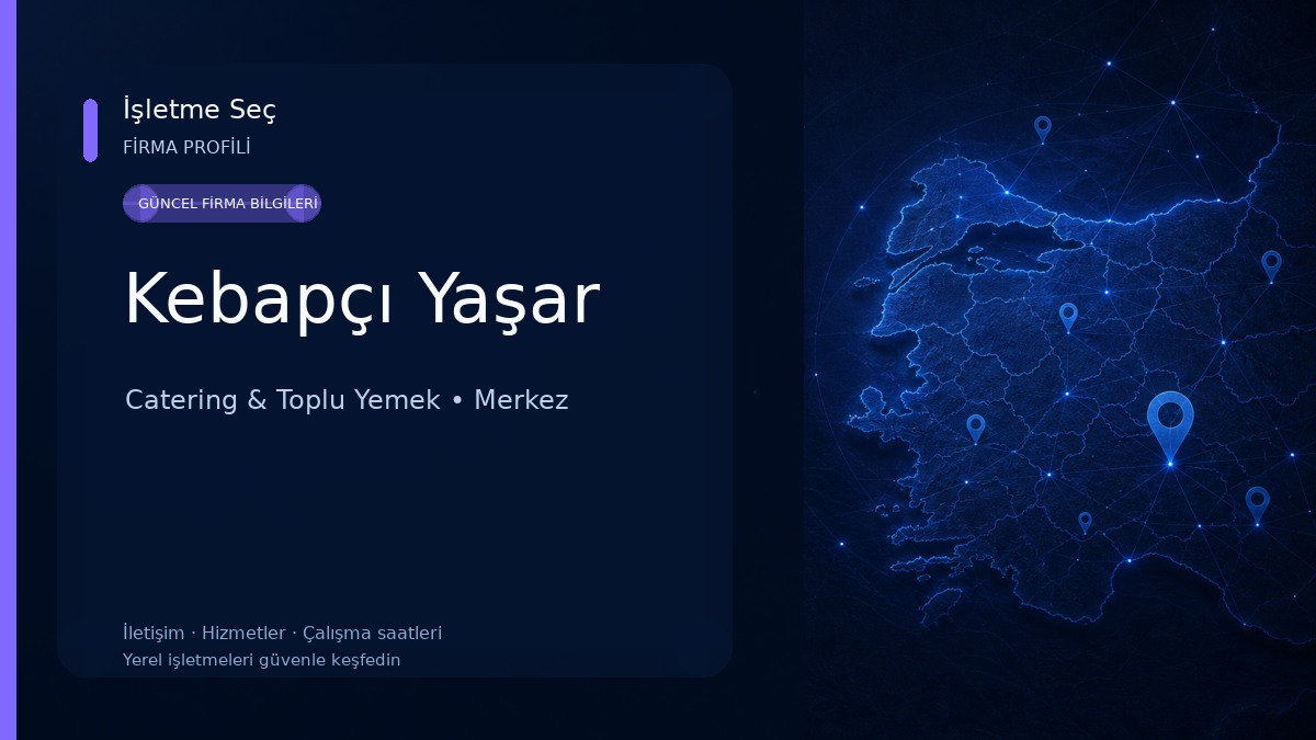 Kebapçı Yaşar Catering & Toplu Yemek