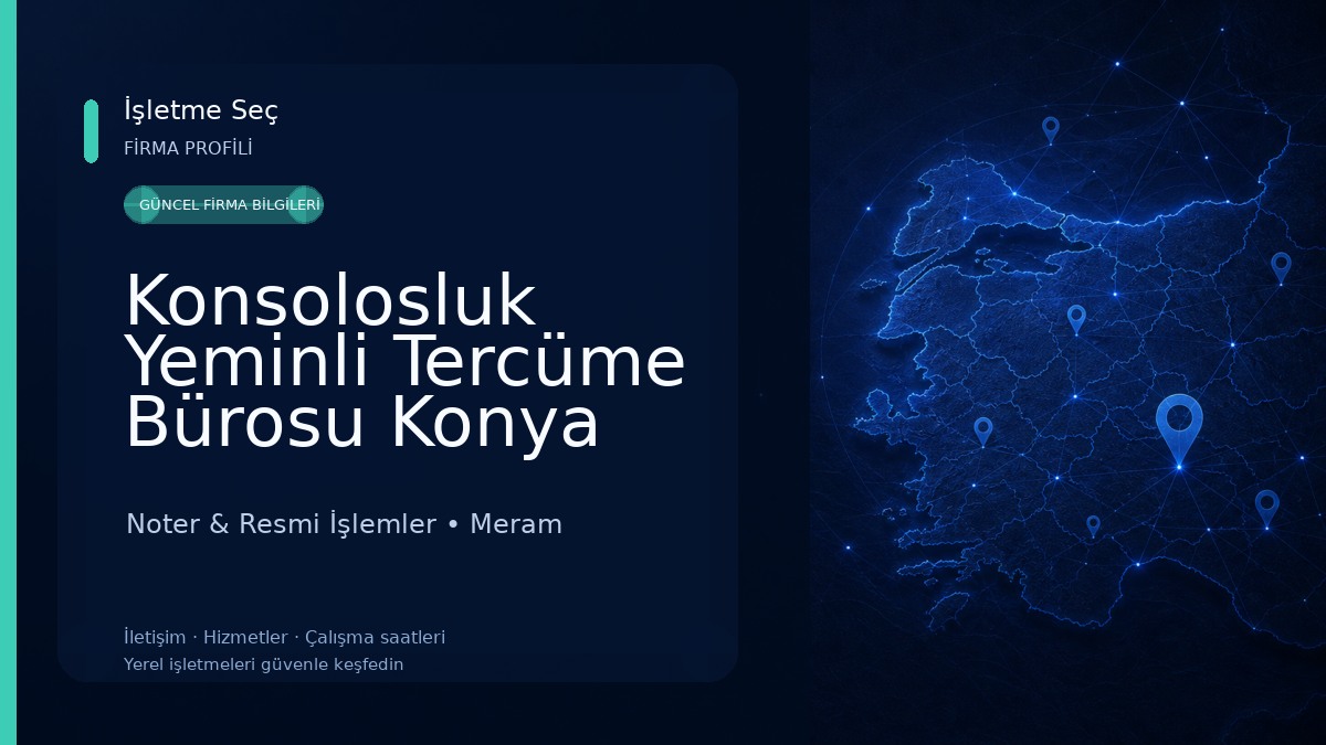 Konsolosluk Yeminli Tercüme Bürosu Konya 