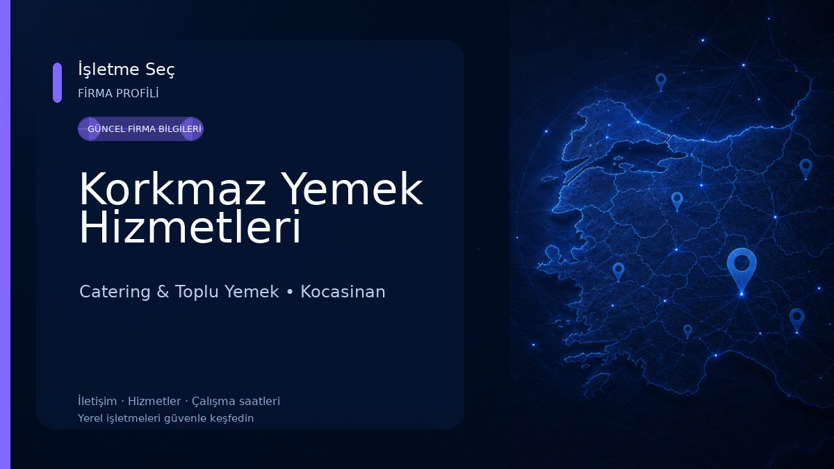 Korkmaz Yemek Hizmetleri Catering & Toplu Yemek