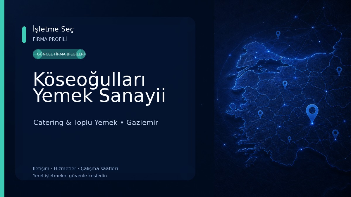 Köseoğulları Yemek Sanayii Catering & Toplu Yemek