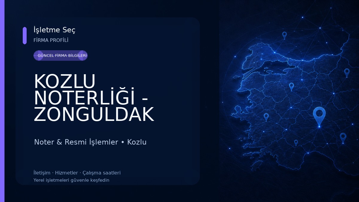 KOZLU NOTERLİĞİ - ZONGULDAK Noter & Resmi İşlemler