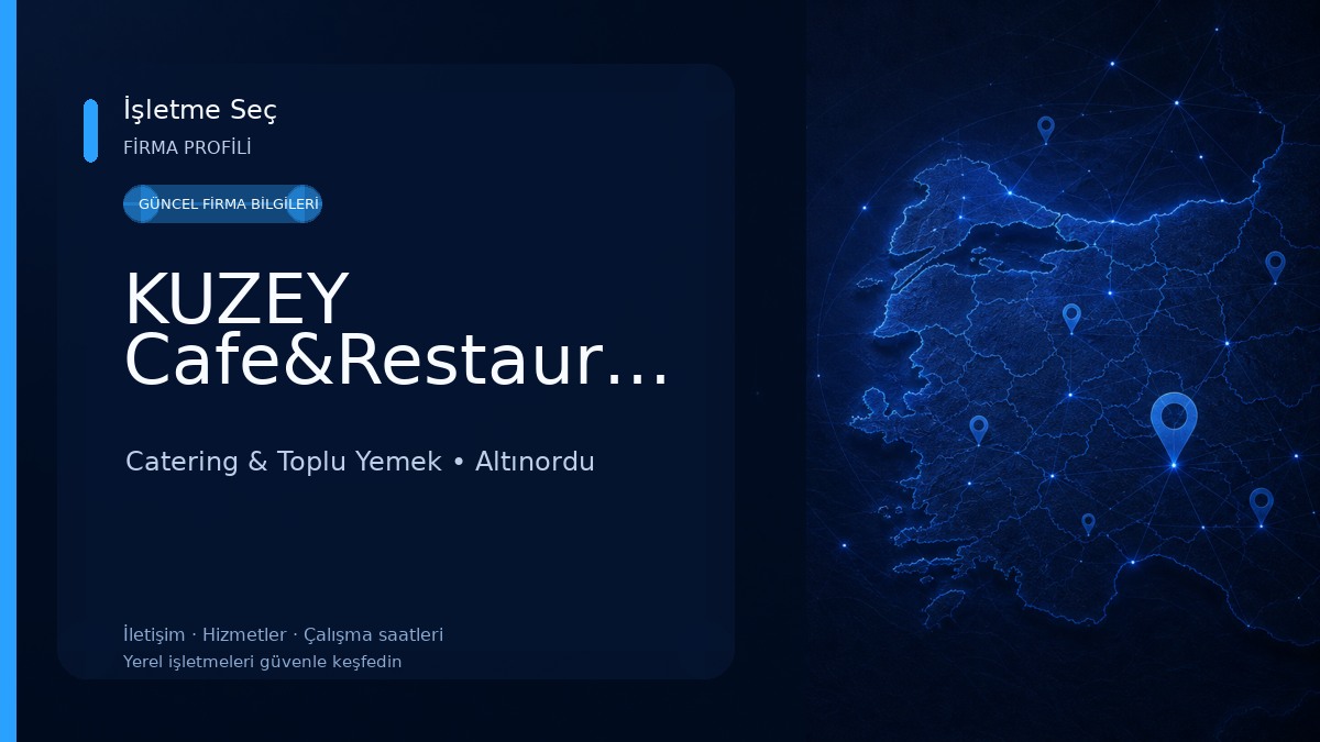 KUZEY Cafe&Restaurant Catering & Toplu Yemek