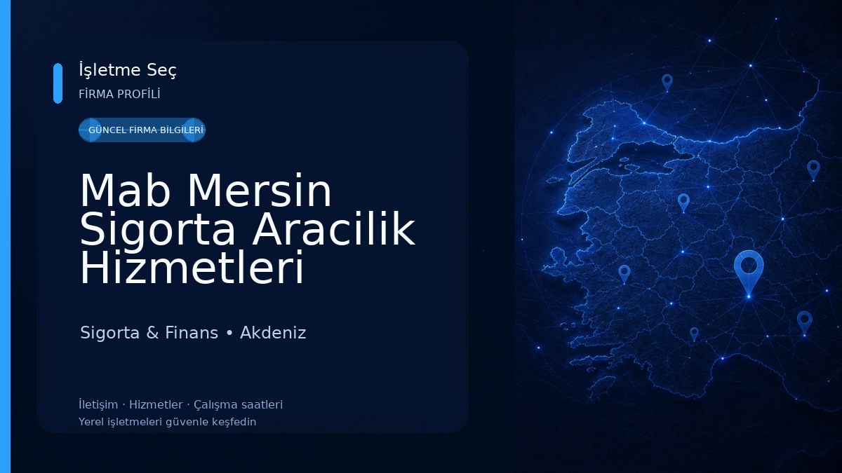 Mab Mersin Sigorta Aracilik Hizmetleri