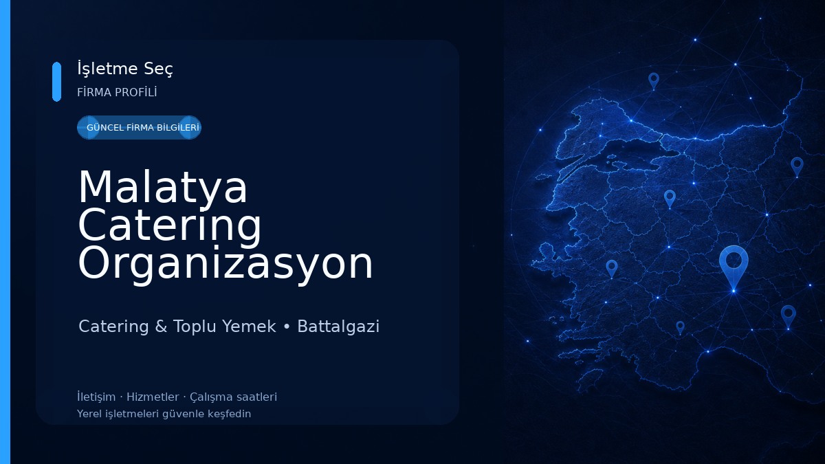 Malatya Catering Organizasyon Catering & Toplu Yemek