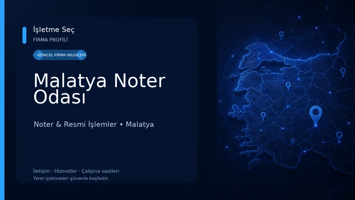 Malatya Noter Odası Noter & Resmi İşlemler