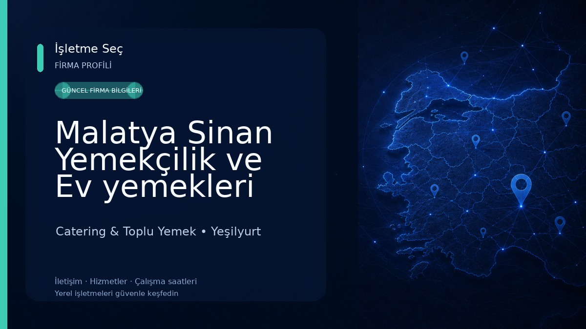 Malatya Sinan Yemekçilik ve Ev yemekleri 