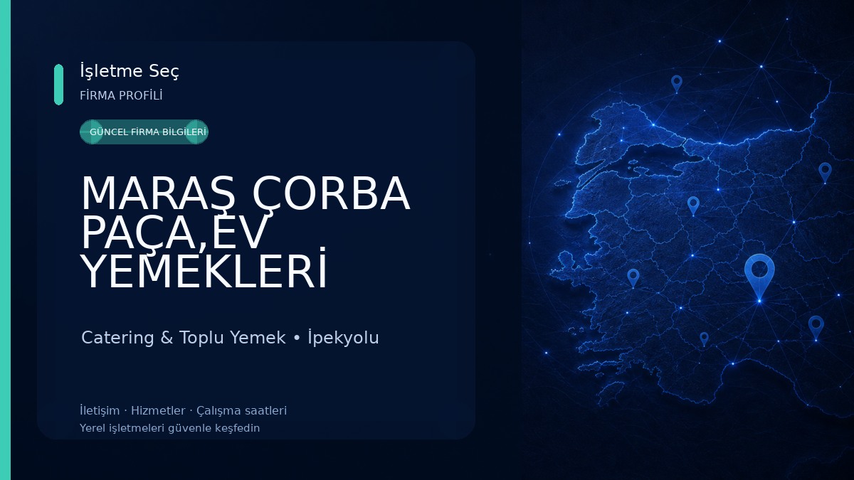 MARAŞ ÇORBA PAÇA,EV YEMEKLERİ Catering & Toplu Yemek