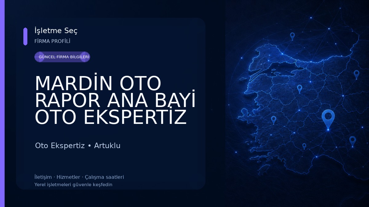 MARDİN OTO RAPOR ANA BAYİ OTO EKSPERTİZ Oto Ekspertiz