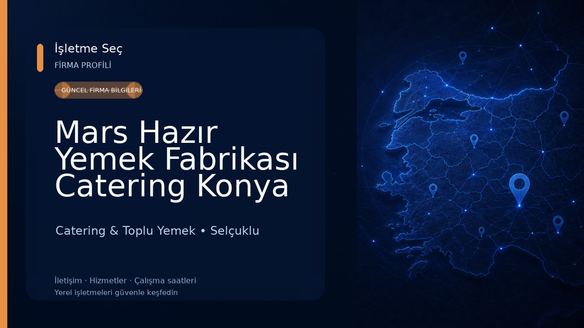 Mars Hazır Yemek Fabrikası Catering Konya 