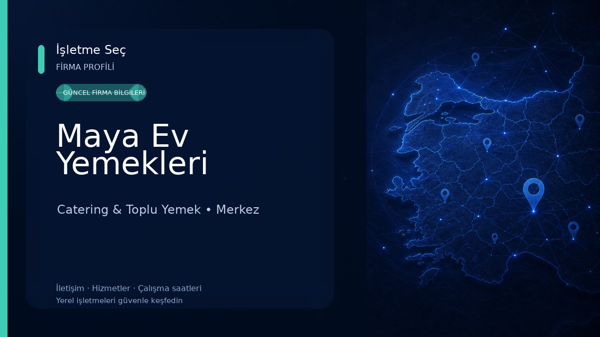 Maya Ev Yemekleri Catering & Toplu Yemek