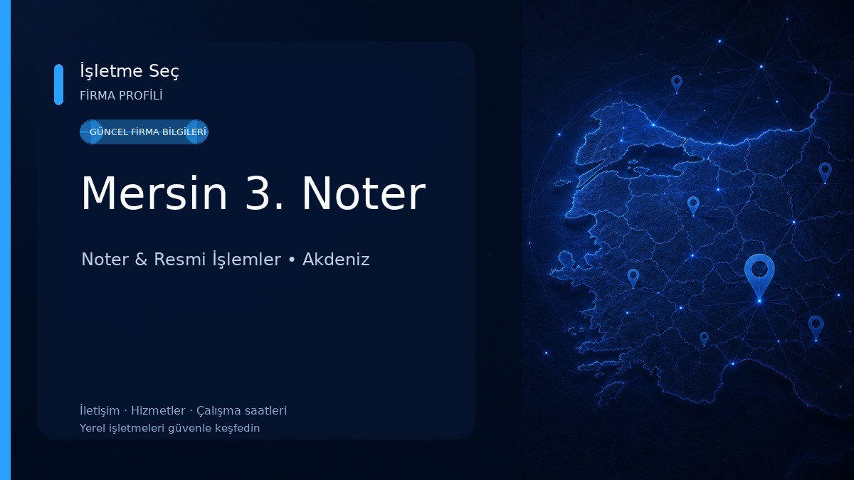 Mersin 3. Noter Noter & Resmi İşlemler