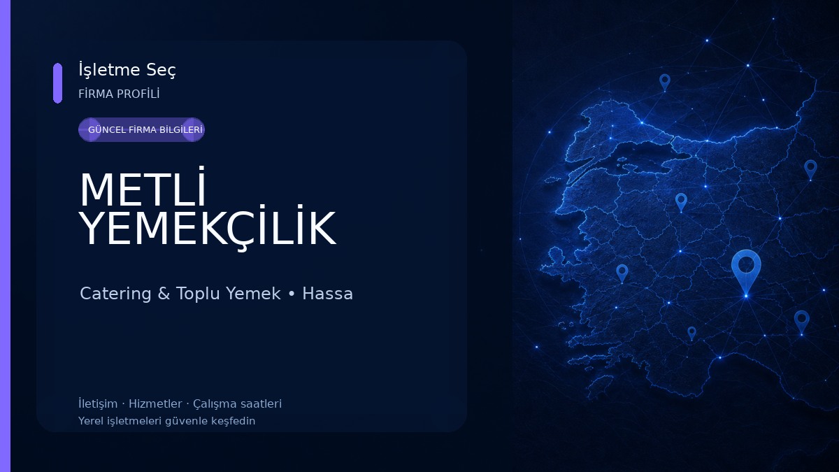 METLİ YEMEKÇİLİK Catering & Toplu Yemek