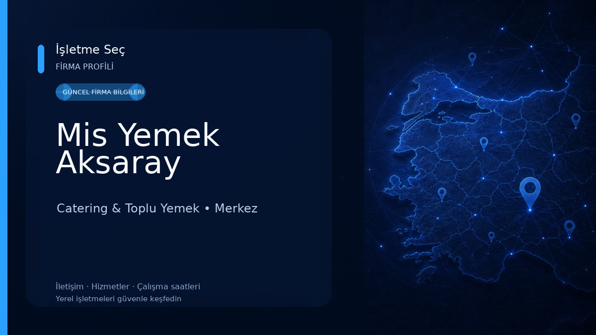 Mis Yemek Aksaray Catering & Toplu Yemek