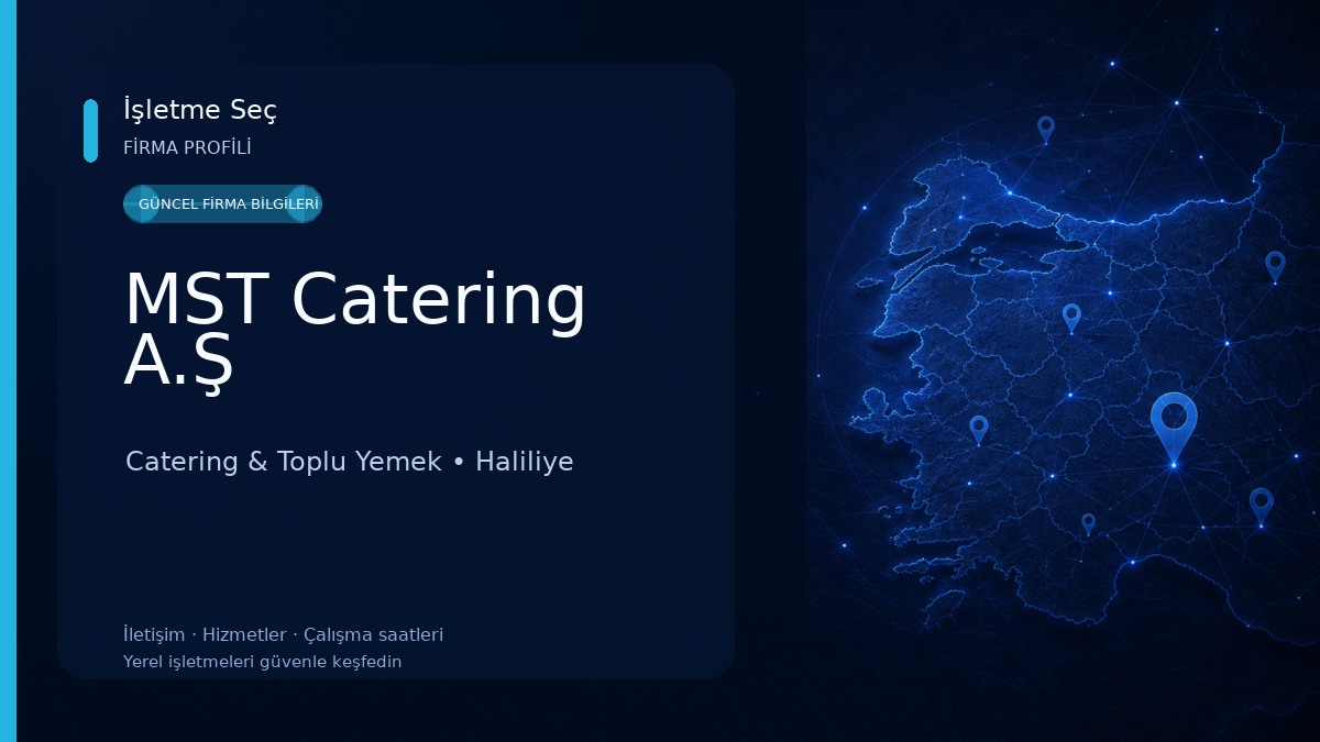 MST Catering A.Ş Catering & Toplu Yemek