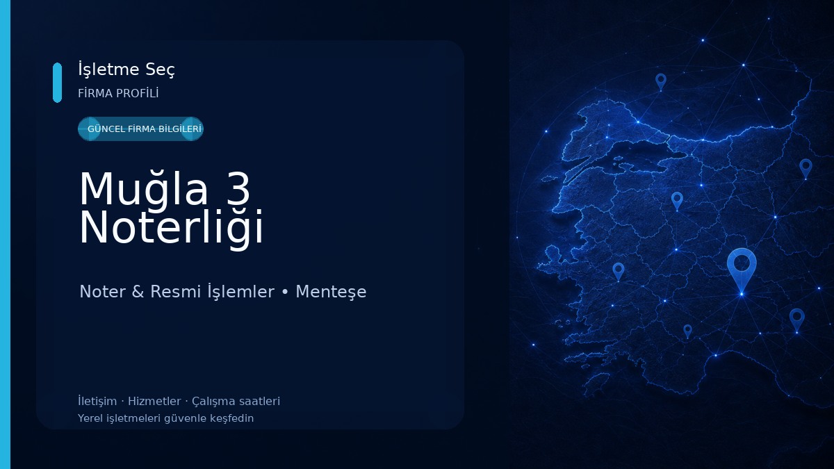 Muğla 3 Noterliği Noter & Resmi İşlemler