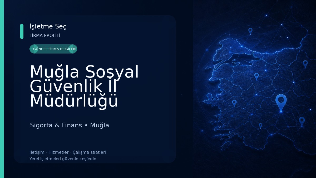 Muğla Sosyal Güvenlik İl Müdürlüğü