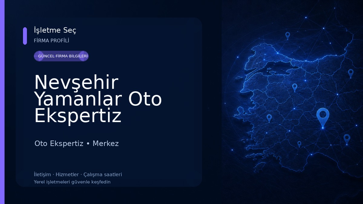 Nevşehir Yamanlar Oto Ekspertiz 