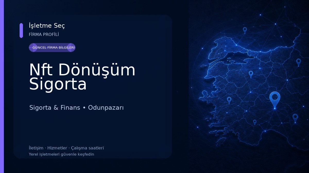 Nft Dönüşüm Sigorta Sigorta & Finans