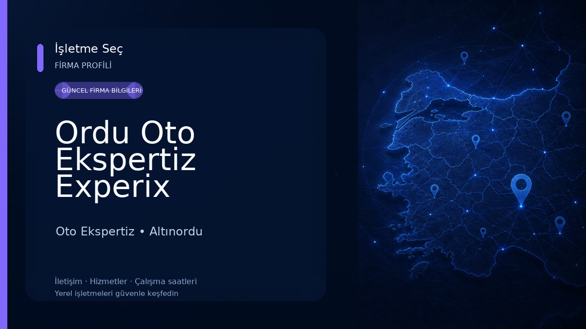 Ordu Oto Ekspertiz Experix Kurumsal Oto Ekspertiz 