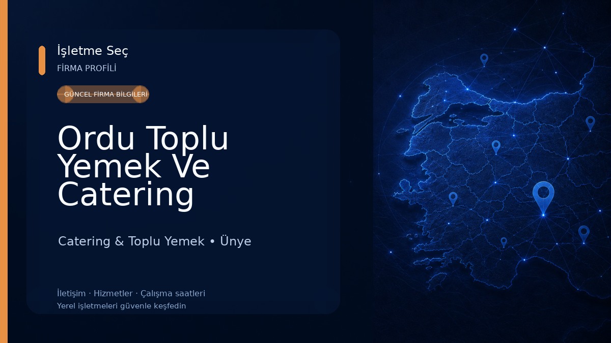 Ordu Toplu Yemek Ve Catering Firmaları Catering & Toplu Yemek