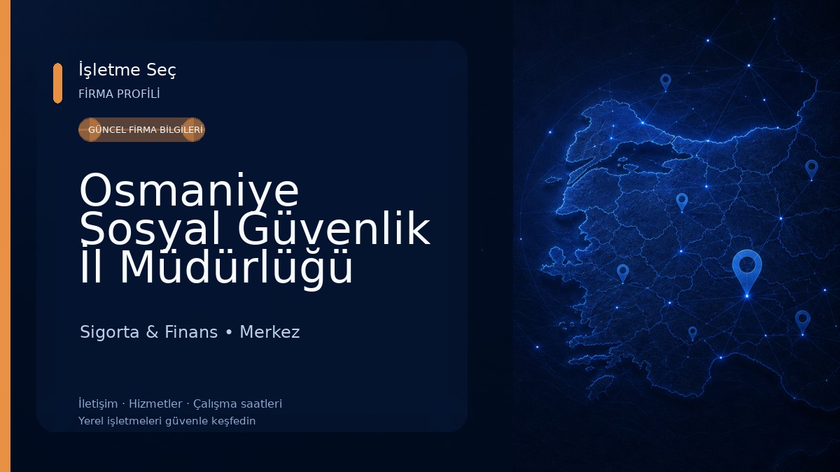 Osmaniye Sosyal Güvenlik İl Müdürlüğü