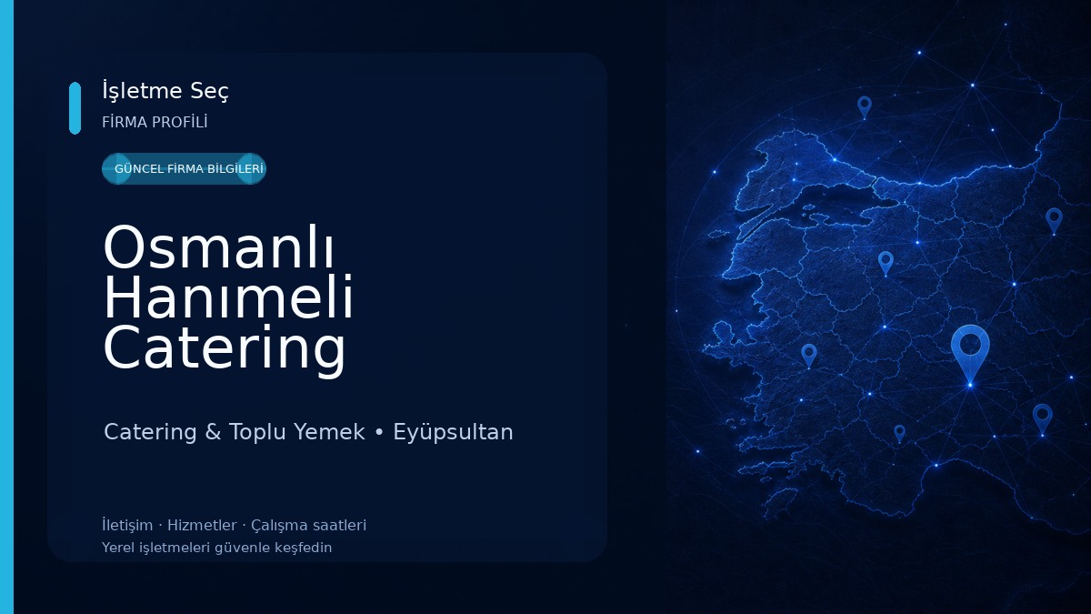 Osmanlı Hanımeli Catering Catering & Toplu Yemek