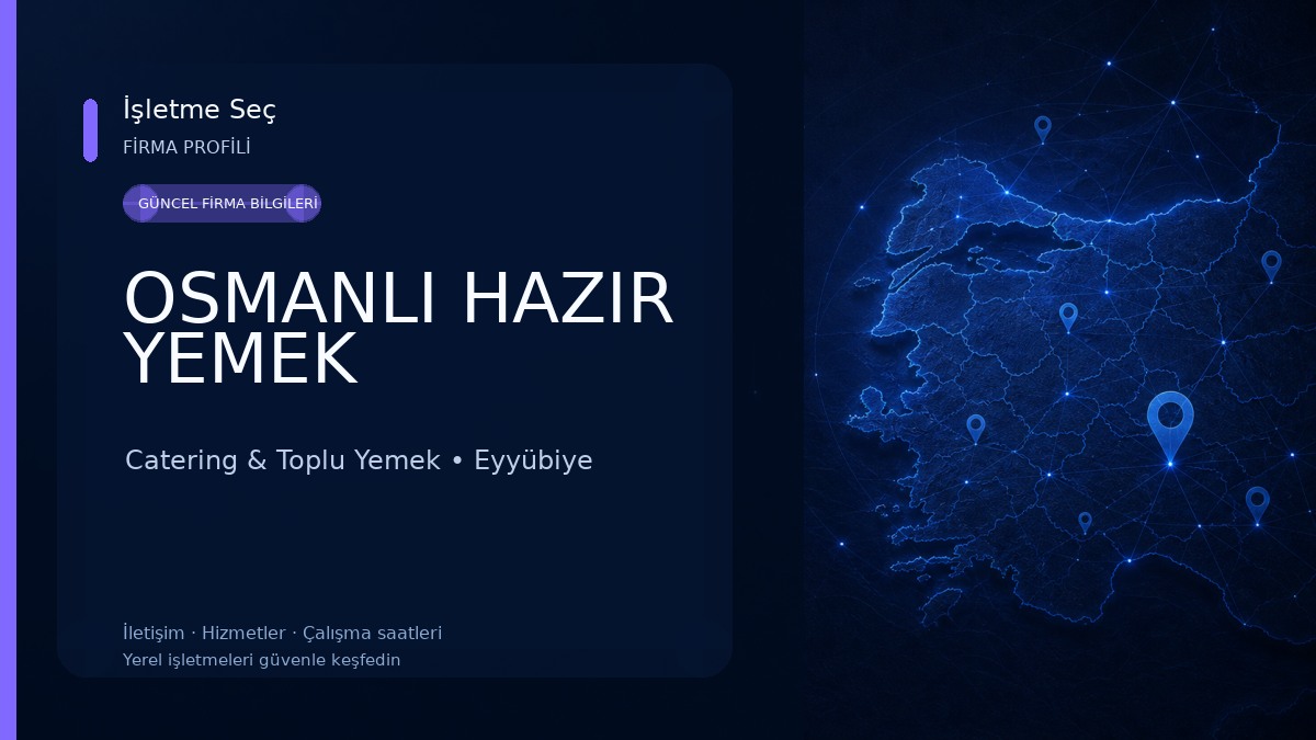 OSMANLI HAZIR YEMEK Catering & Toplu Yemek