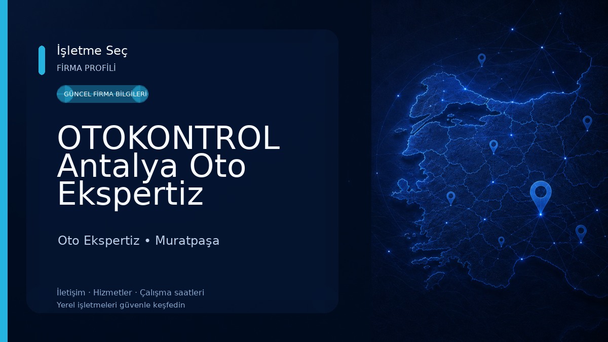 OTOKONTROL Antalya Oto Ekspertiz Merkezi 
