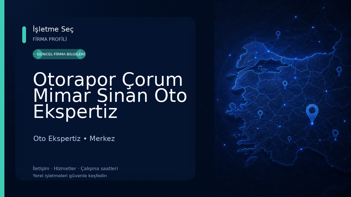 Otorapor Çorum Mimar Sinan Oto Ekspertiz Oto Ekspertiz
