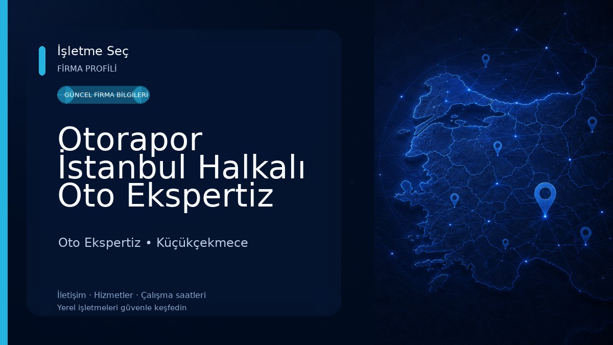 Otorapor İstanbul Halkalı Oto Ekspertiz Oto Ekspertiz