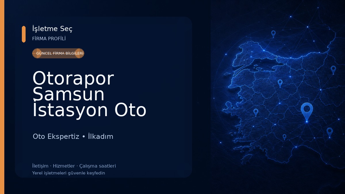 Otorapor Samsun İstasyon Oto Ekspertiz Oto Ekspertiz