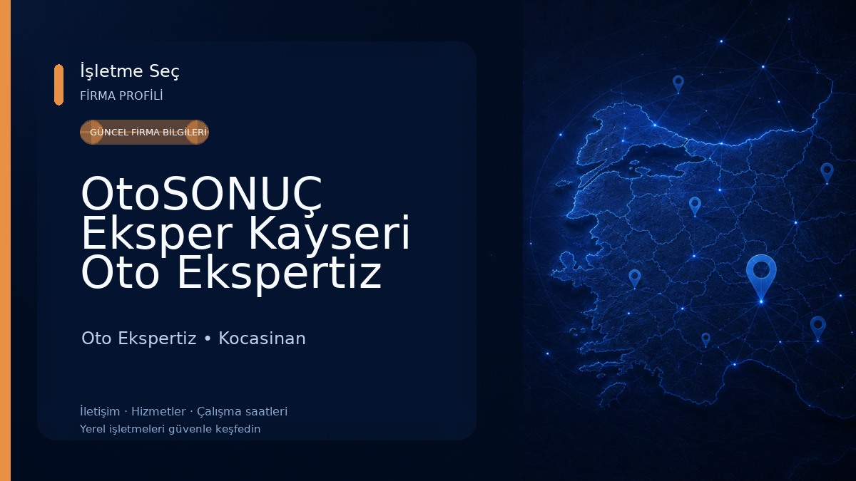 OtoSONUÇ Eksper Kayseri Oto Ekspertiz