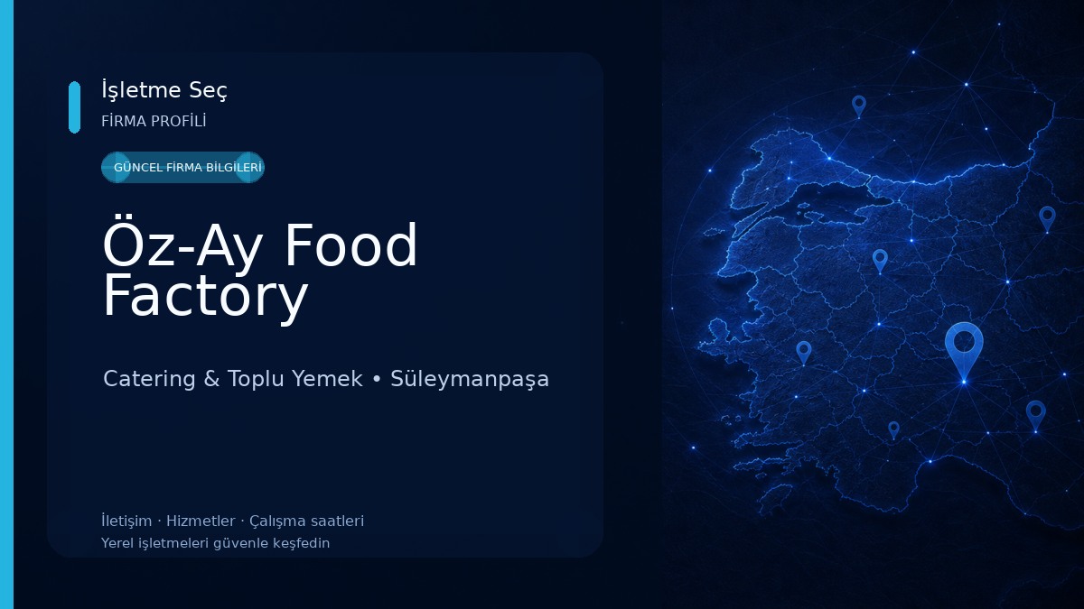 Öz-Ay Food Factory Catering & Toplu Yemek